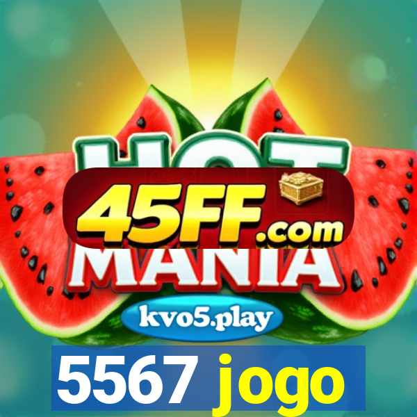 5567 jogo